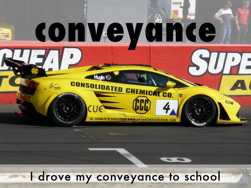conveyance