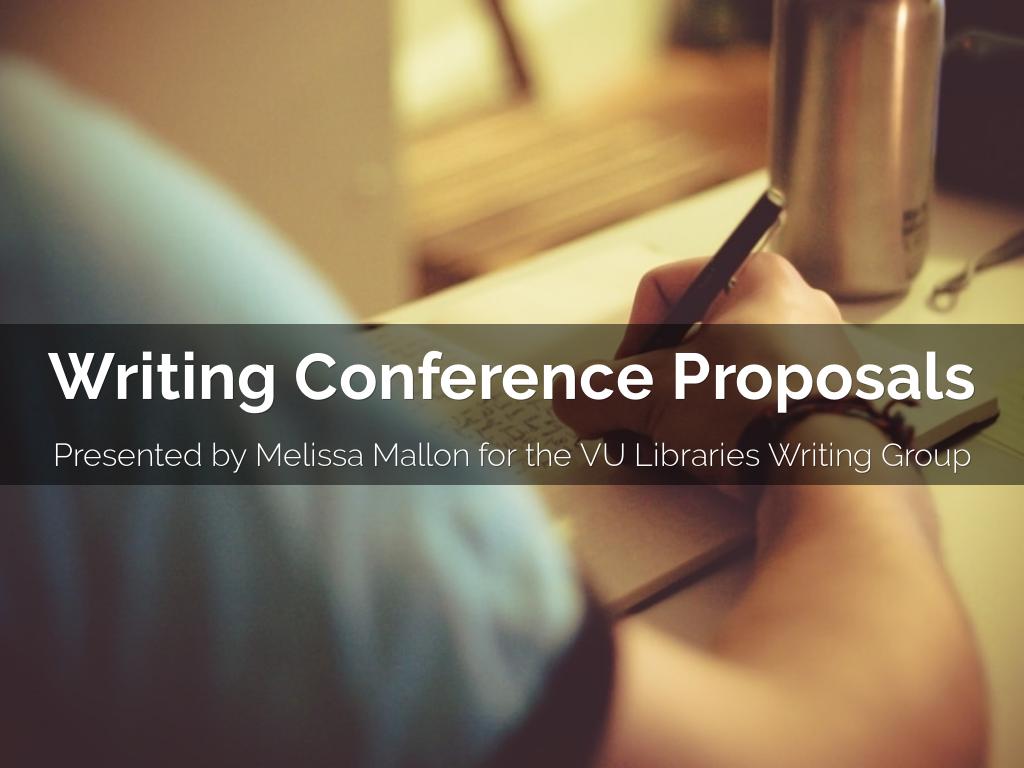 Writing Conference Proposals Workshop