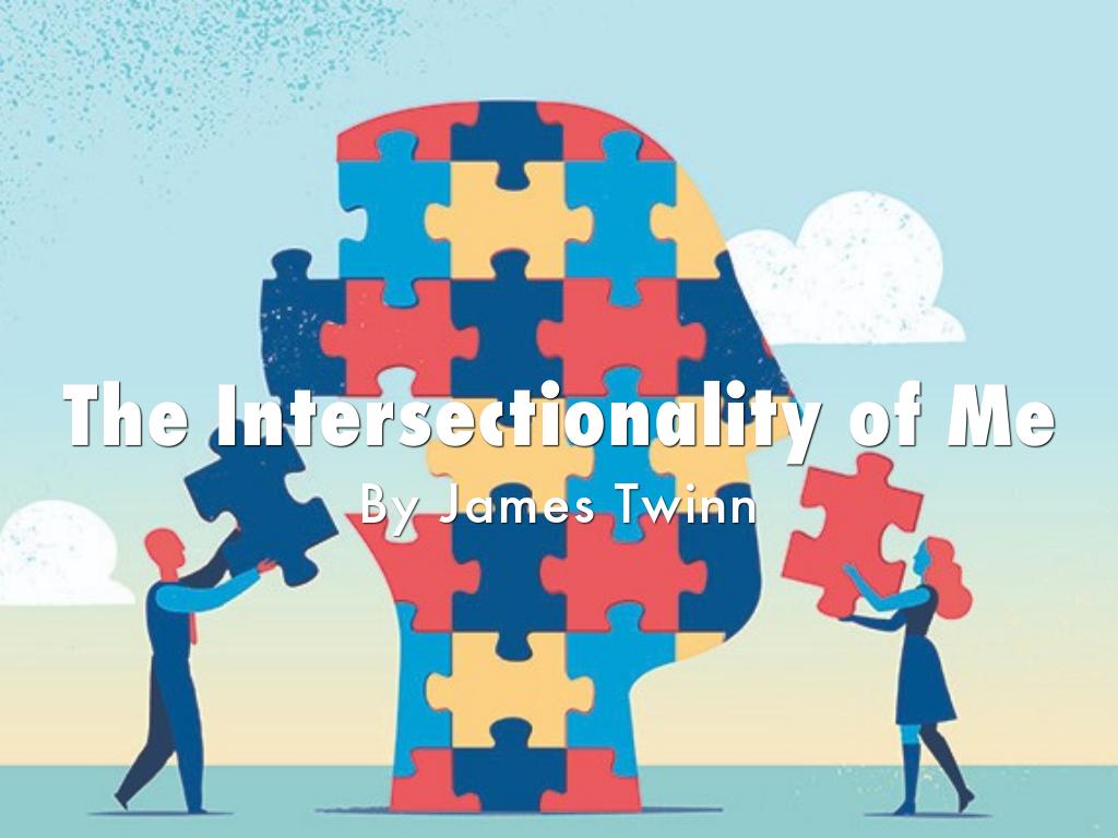 The Intersectionality of Me