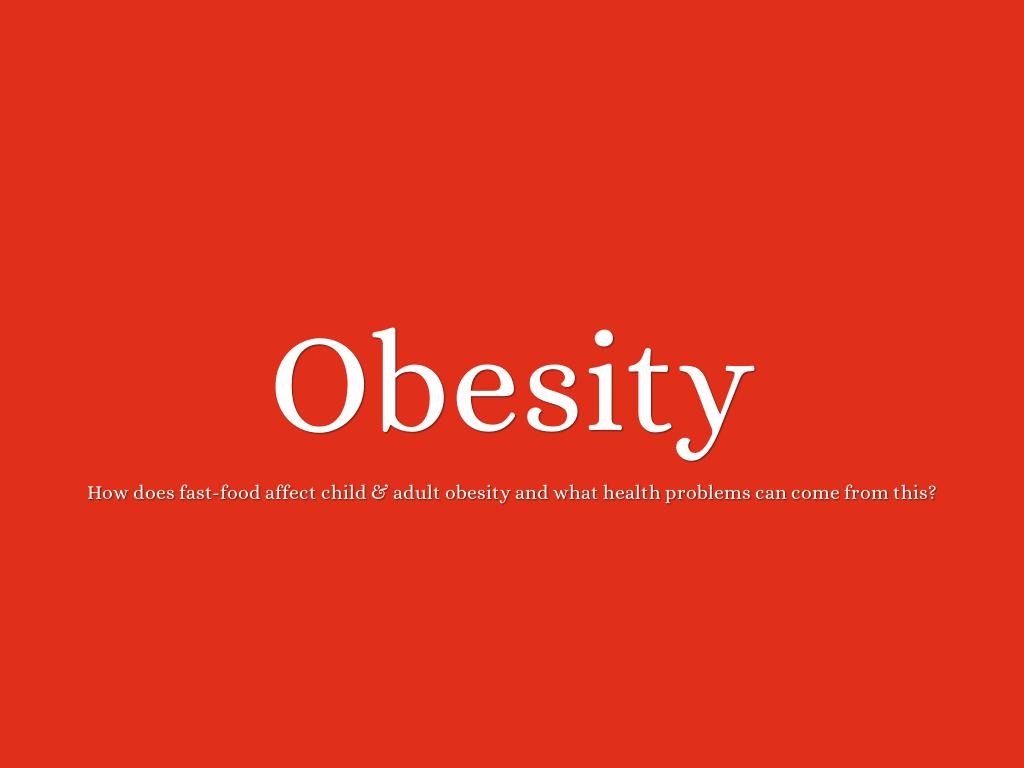 Obesity