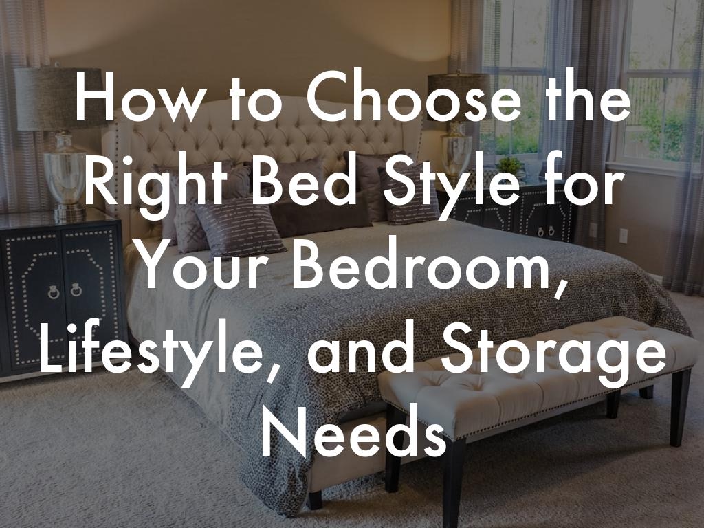 How to Choose the Right Bed Style for Your Bedroom, Lifestyle, and Storage Needs