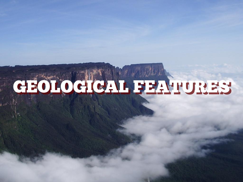 Geographical Features