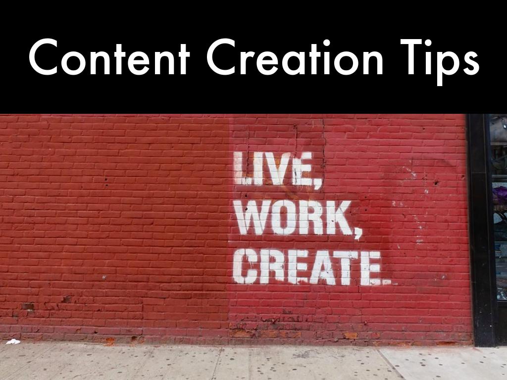 2019 Content Creation Tips