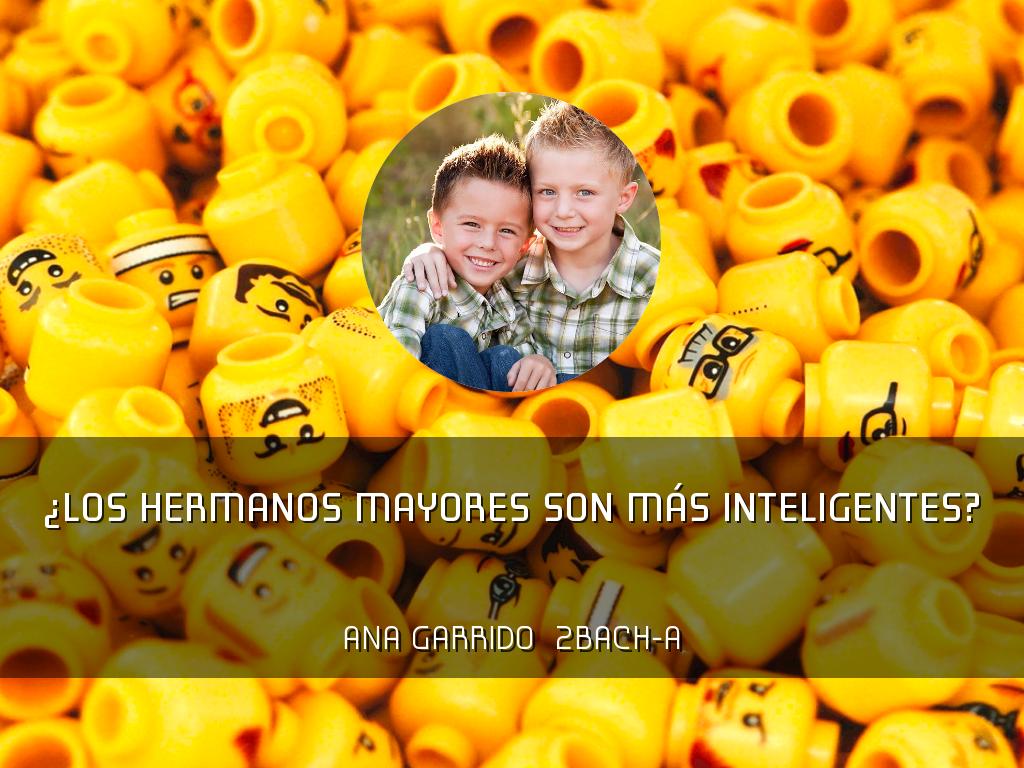 Los Hermanos Mayores Son Mas Inteligentes