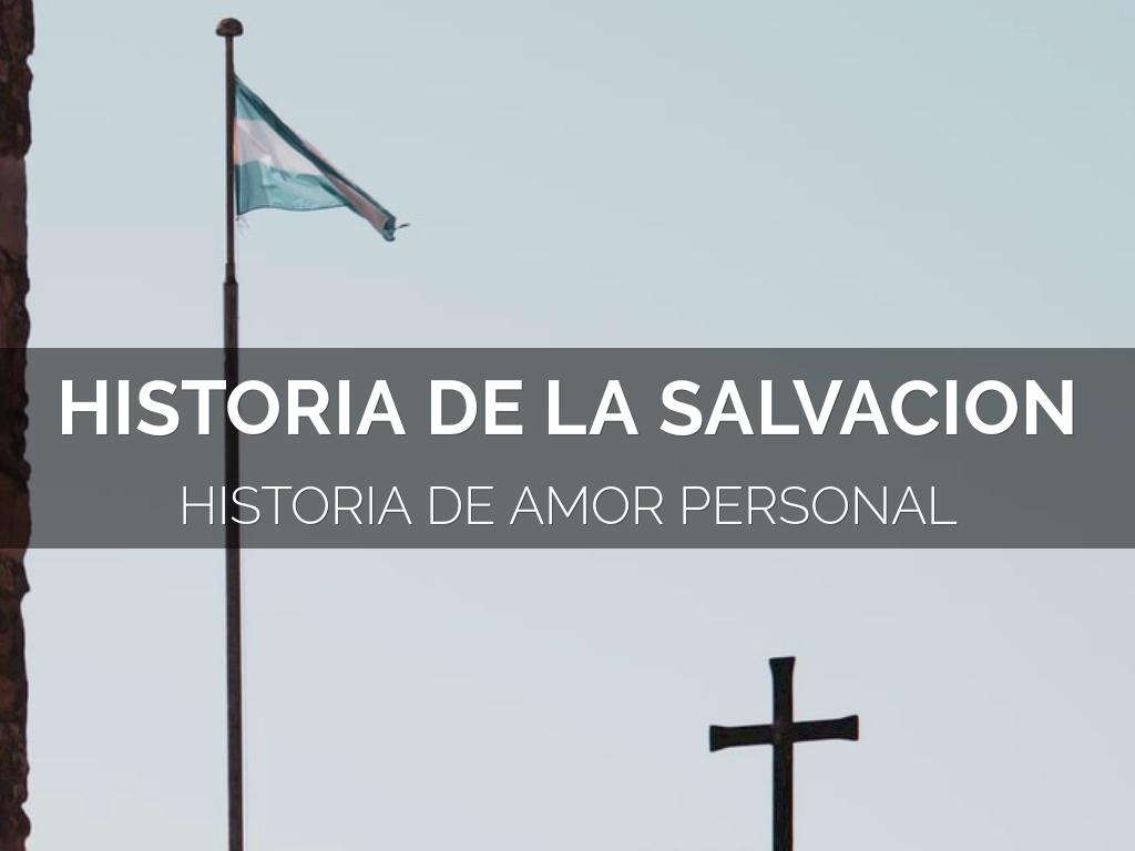 HISTORIA DE LA SALVACION