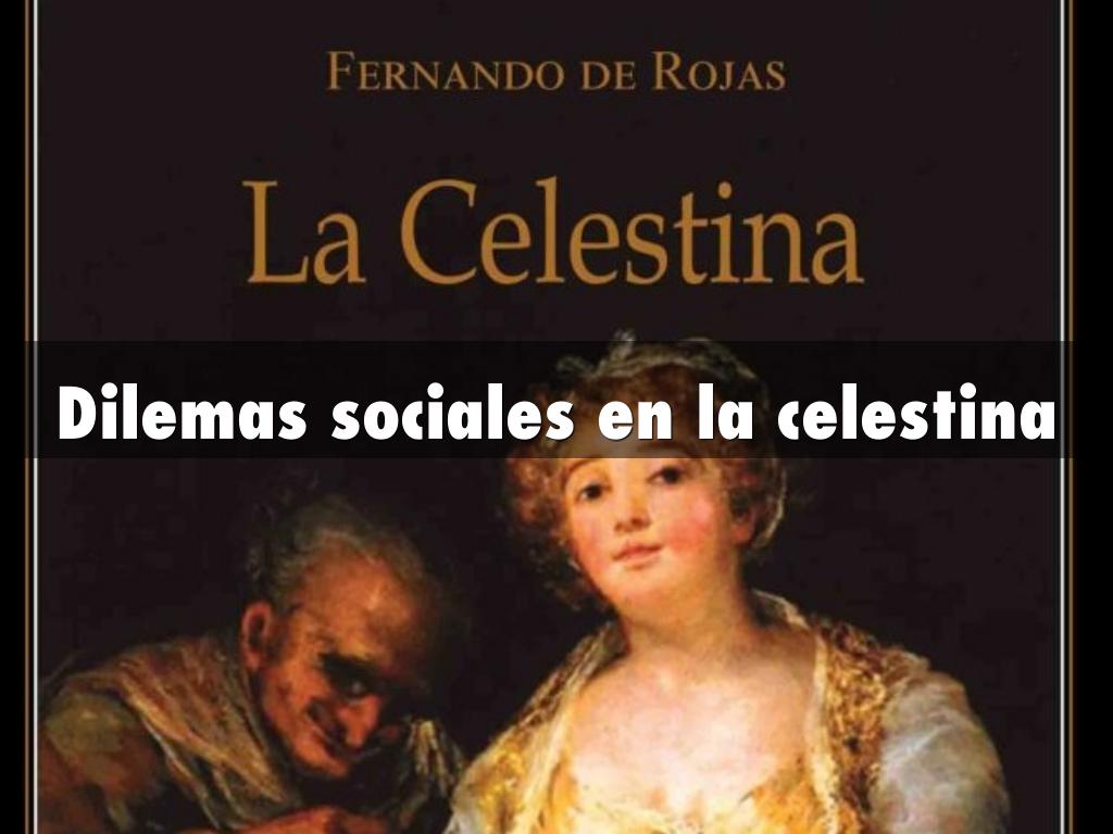 Dilemas sociales en la celestina