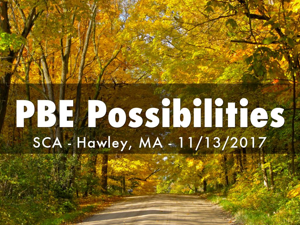 2017 Hawley PBE Possibilities
