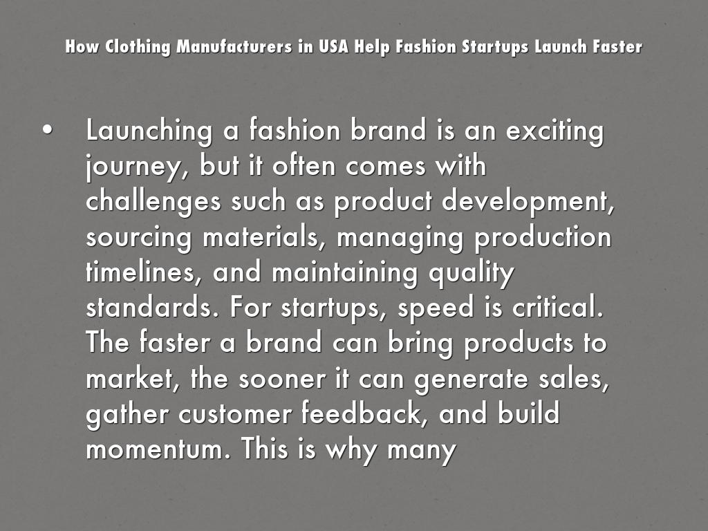 How Clothing Manufacturers in USA Help Fashion Startups Launch Faster