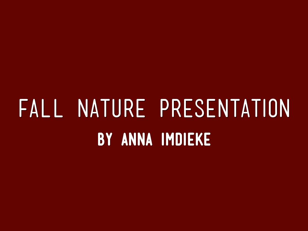 Fall Nature Presentation