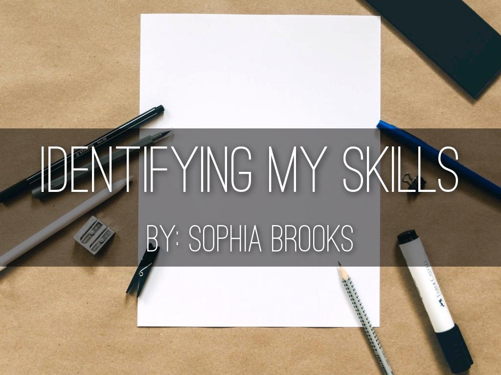 Identifying My Skills