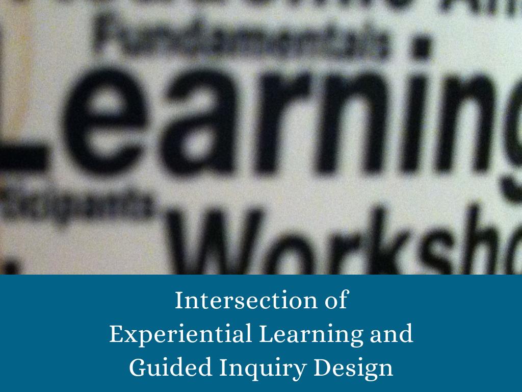 Intersection of Experiential Learning and GID