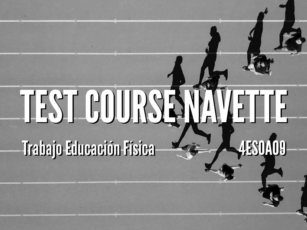 TEST COURSE NAVETTE