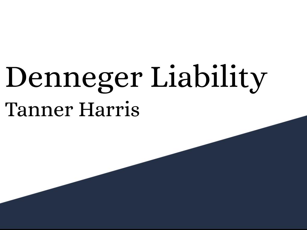 Denneger Liability