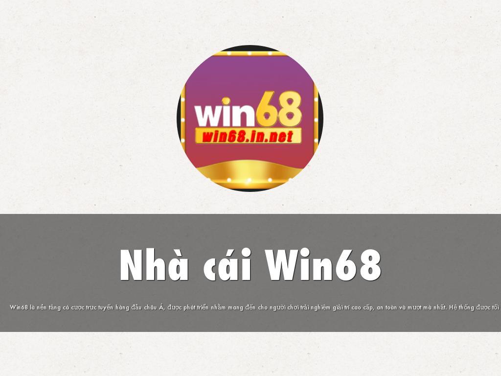 Nhà cái Win68