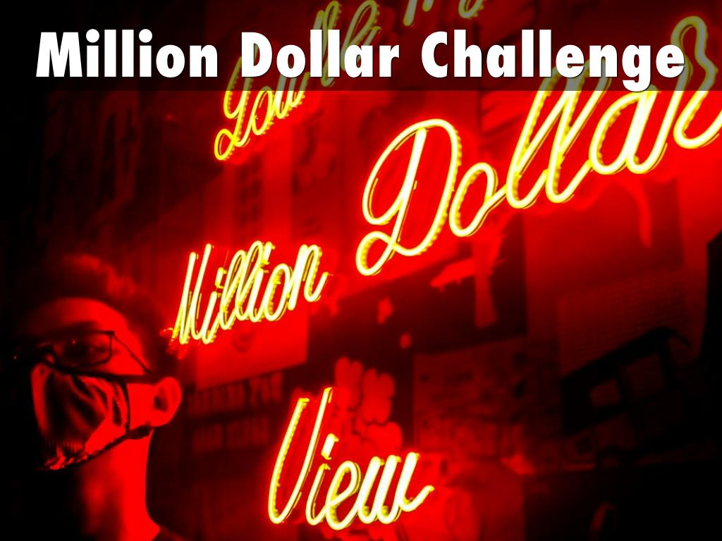 Million Dollar Challenge