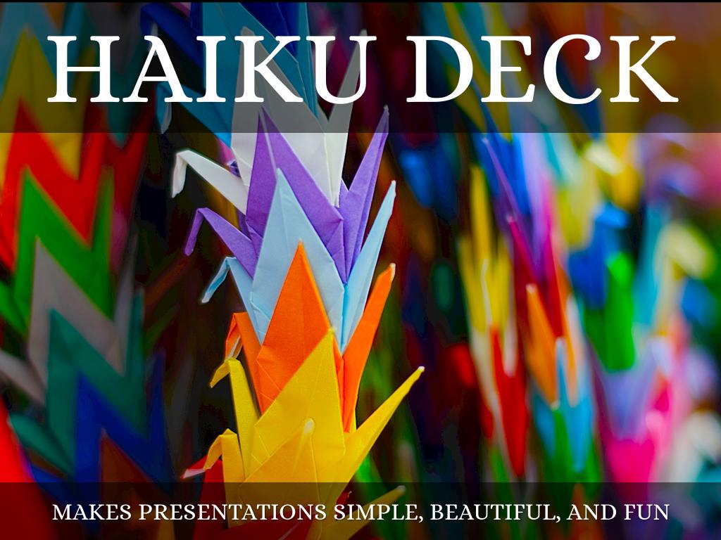 What Is Haiku Deck?