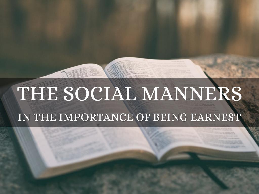 Social Manners in The Importance of Being Earnest with Melanight