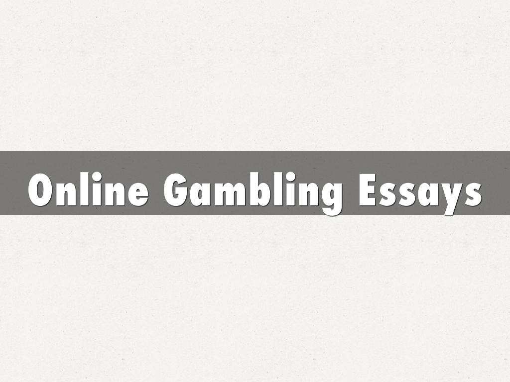 Online Gambling Essays