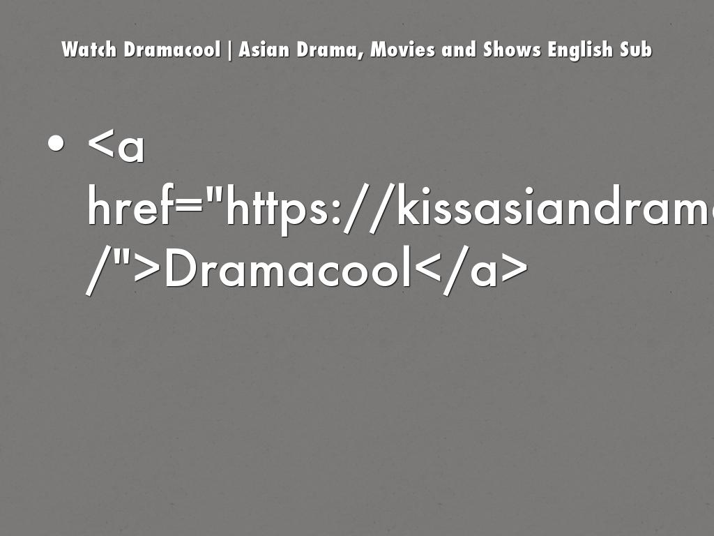 Watch Dramacool | Asian Drama, Movies and Shows English Sub