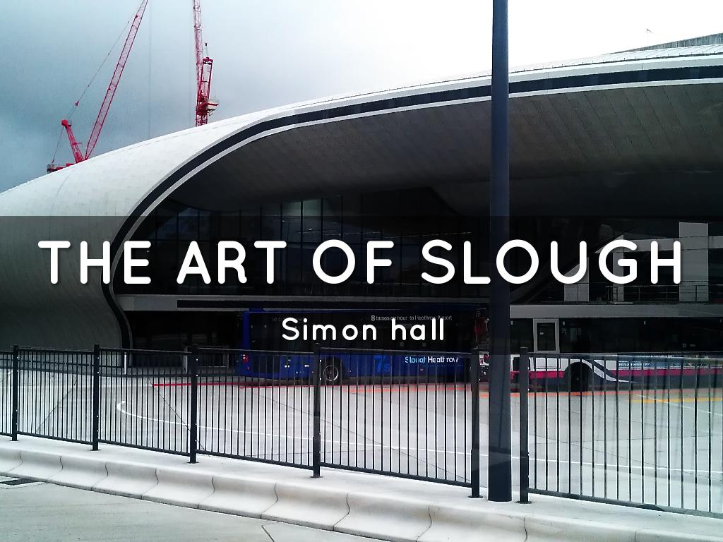 Art Of Slough 
