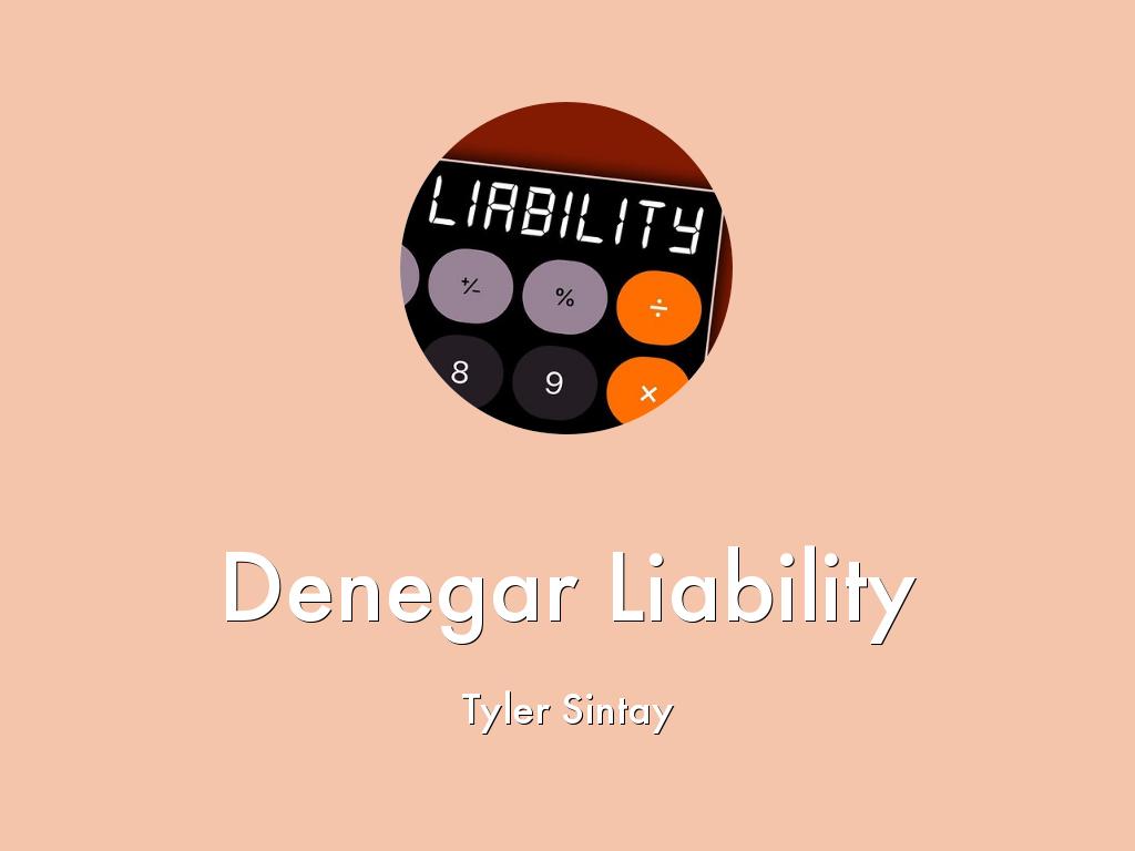 Denegar Liability