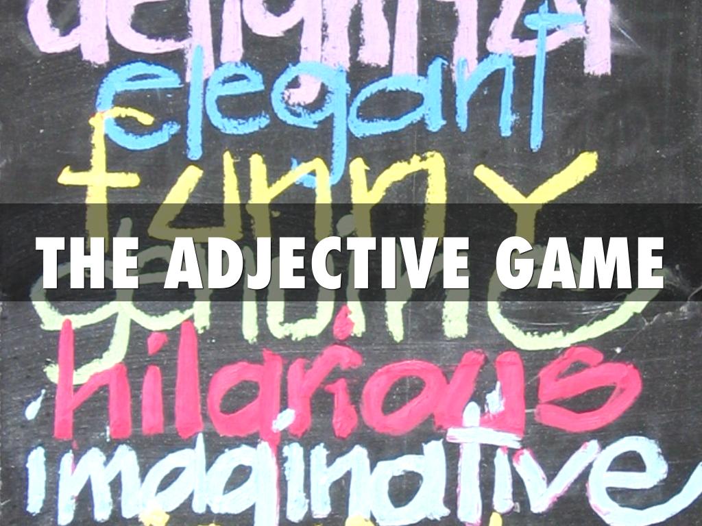 The Adjective Game