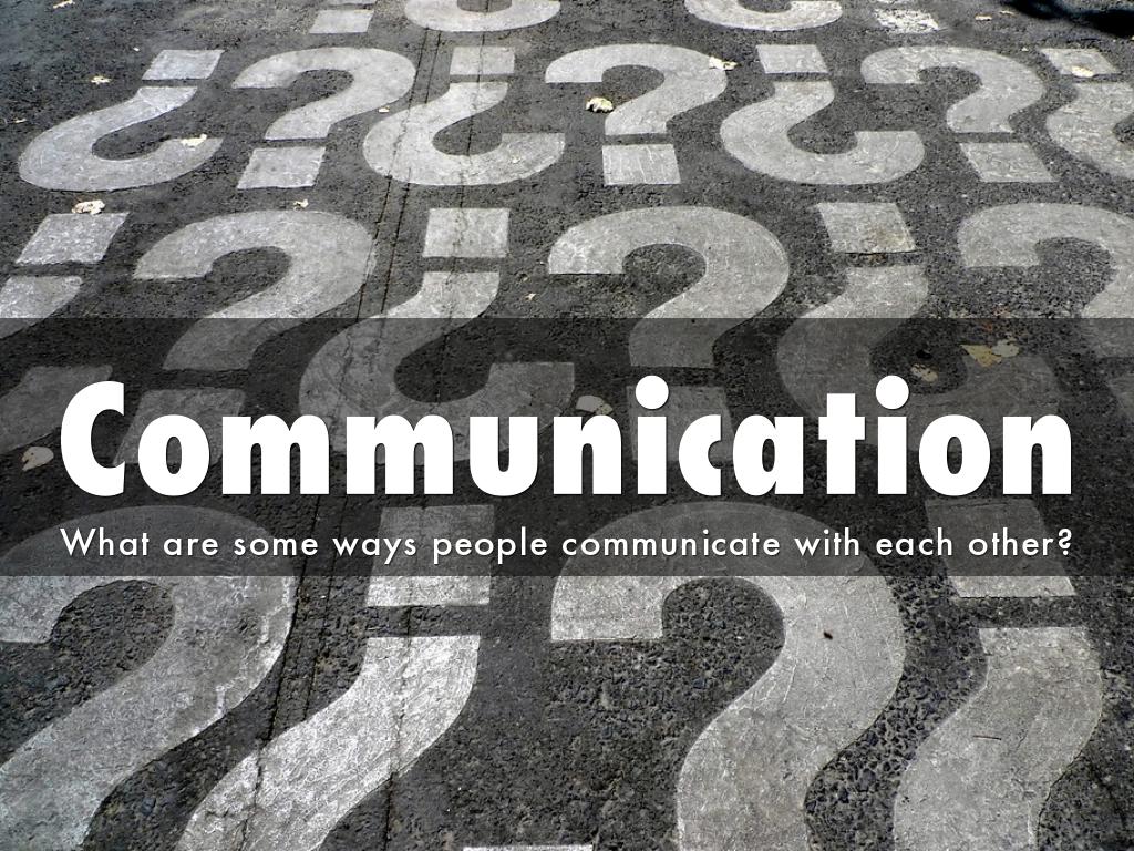 Communication