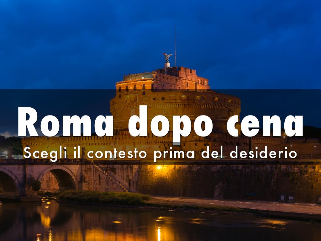 Roma dopo cena: zone, hotel e scelta adulta