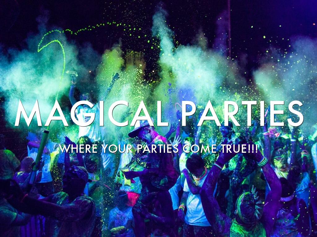Magical Parties
