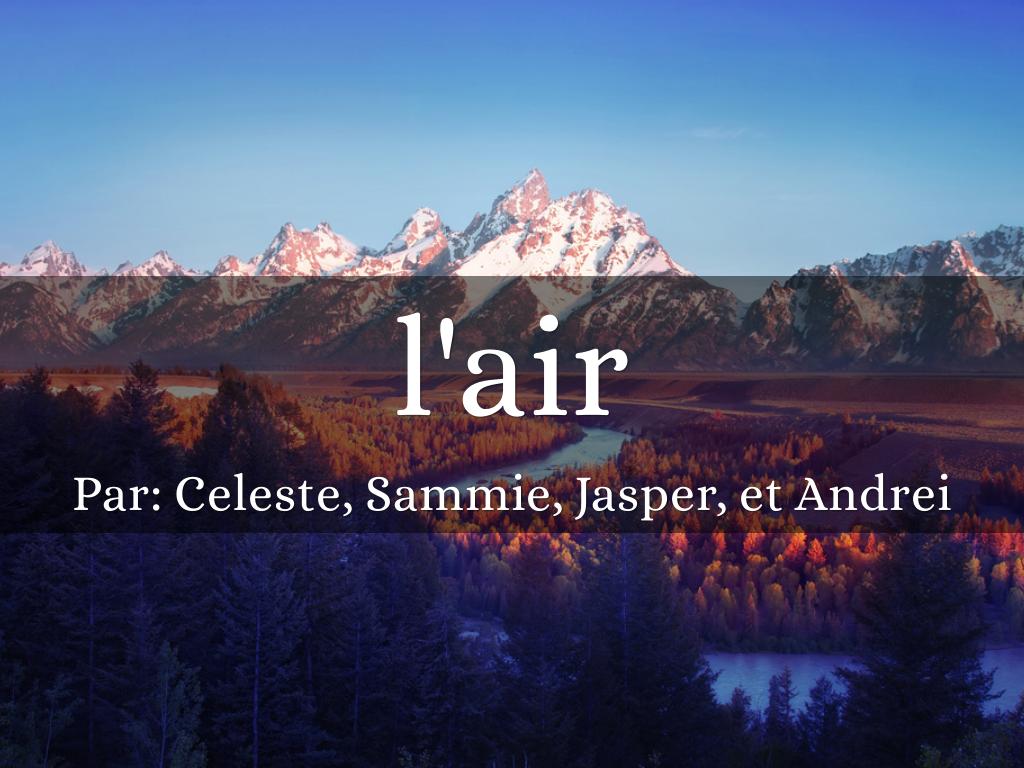 l'air: Celeste, Sammie, Jasper, et Andrei