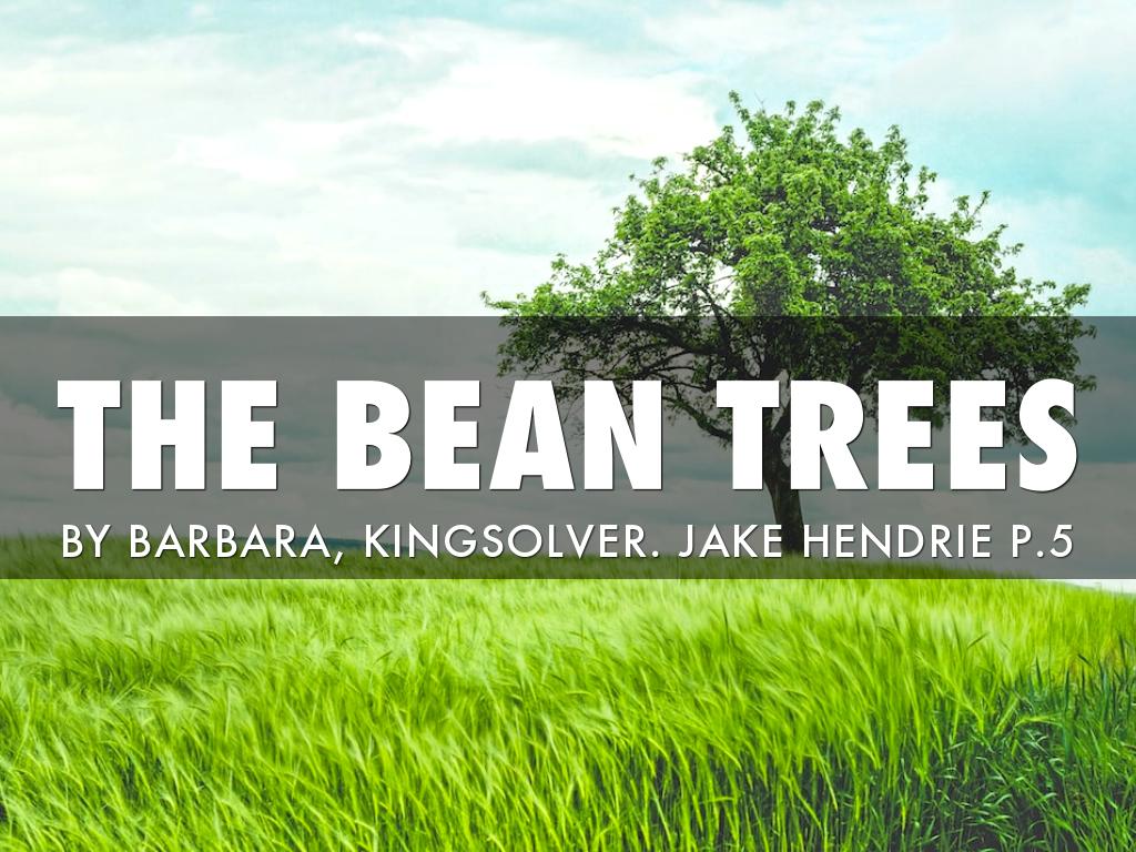 The Bean Trees