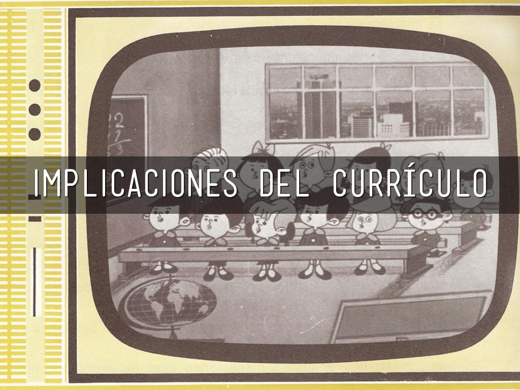 Implicaciones del CurrÃ­culo