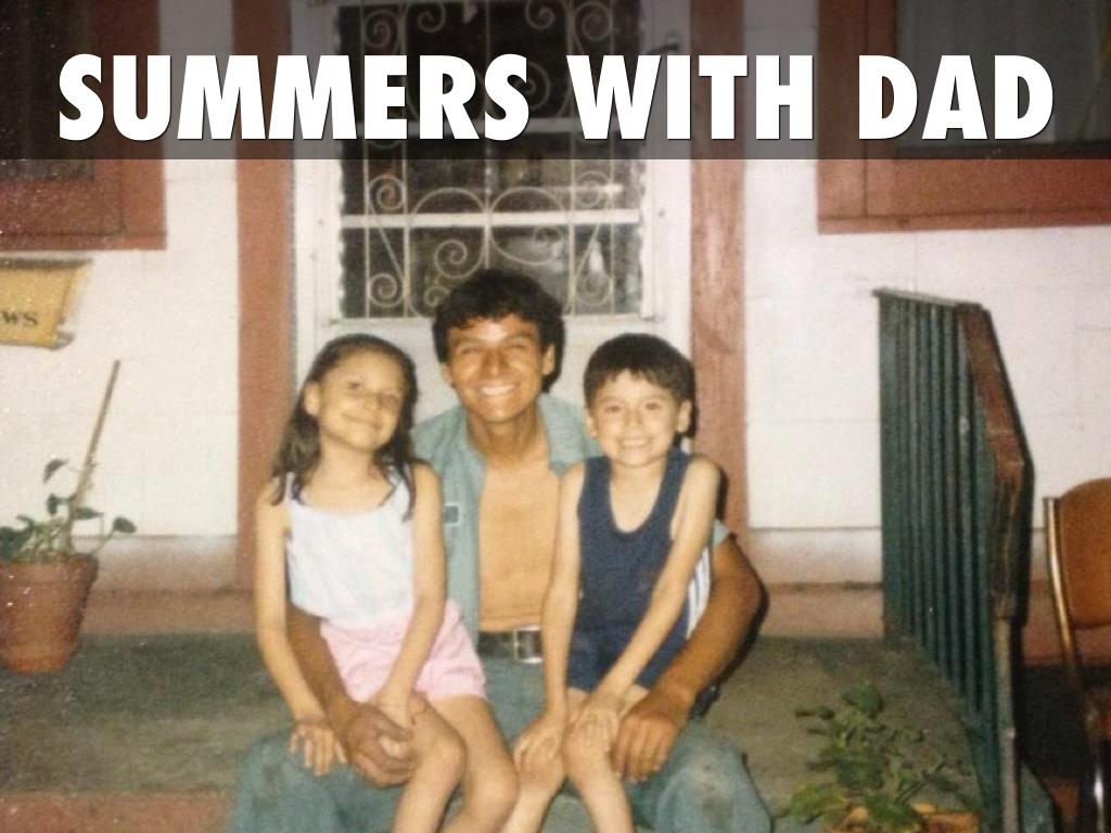 Summers with Dad