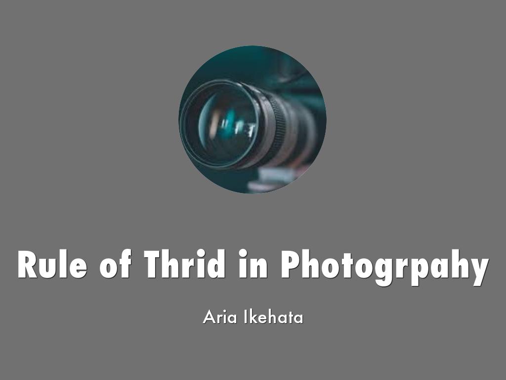 Rule of Thrid in Photogrpahy