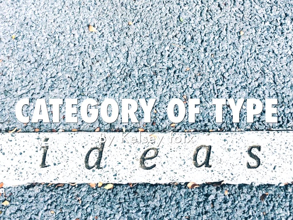 Categories Of Type