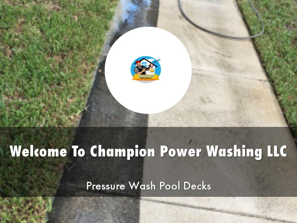Champion Power Washing LLC Presentation