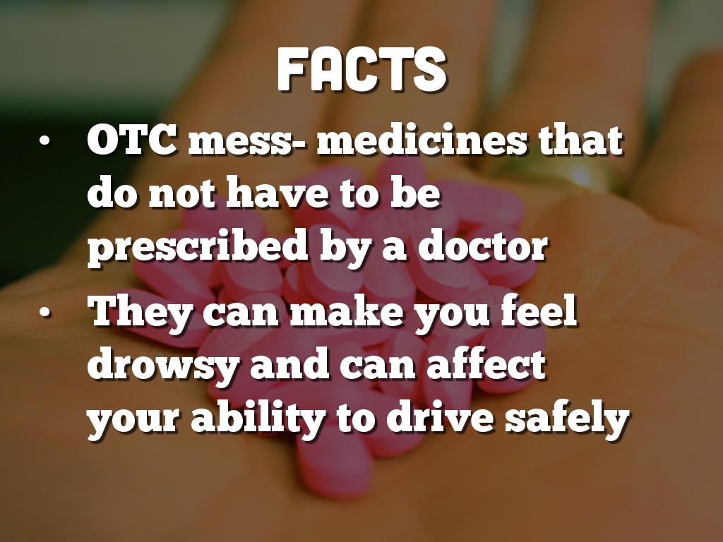 OTC drugs while driving by Hannah Henry