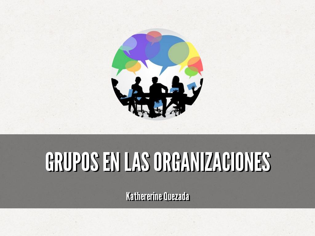 Grupos en las organizaciones
