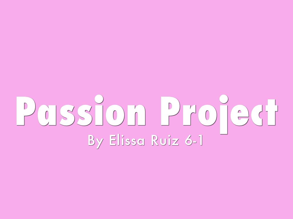 Passion Project