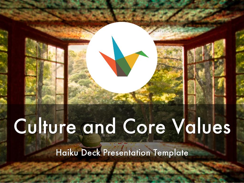Copia de Culture and Core Values Haiku Deck Presentation Template