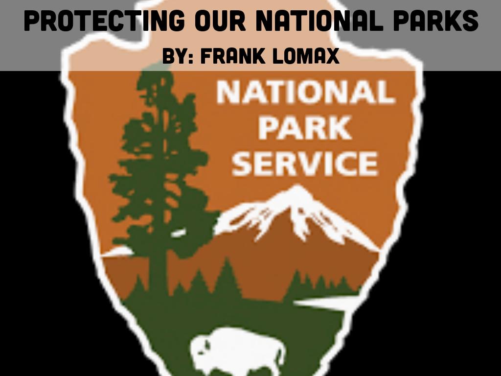 Protecting Our National Parks