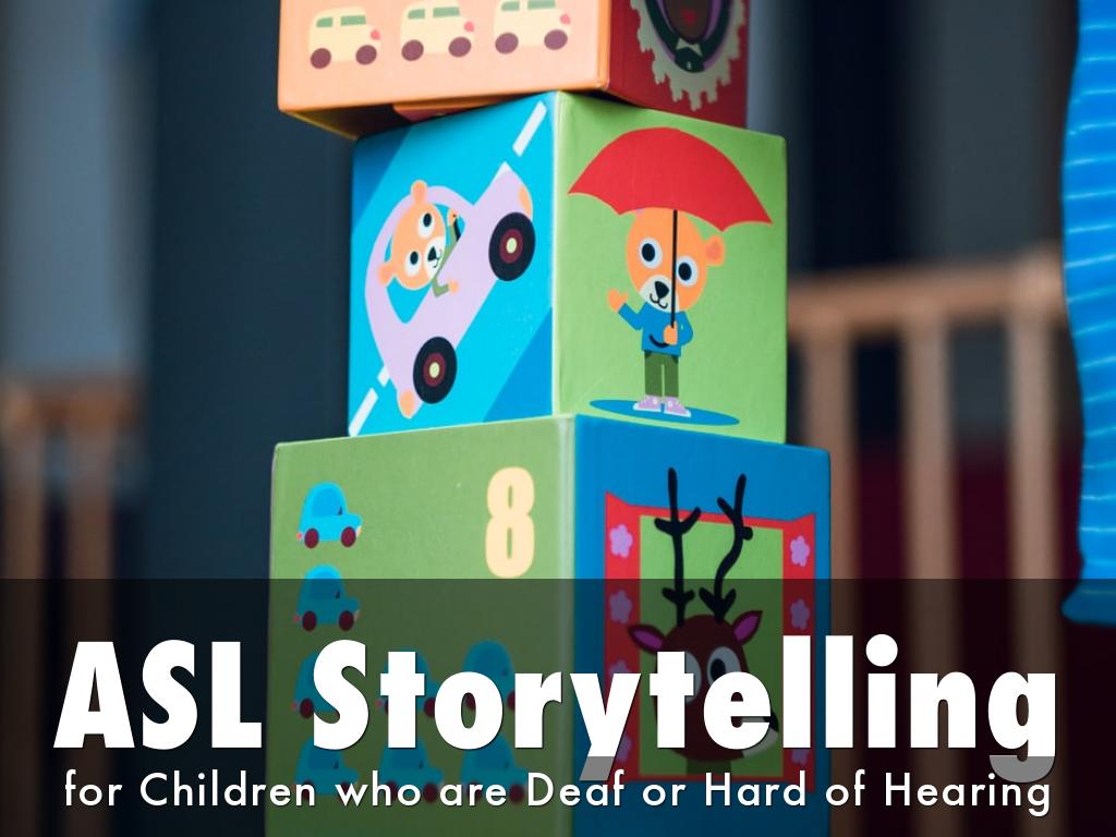 ASL Storytelling