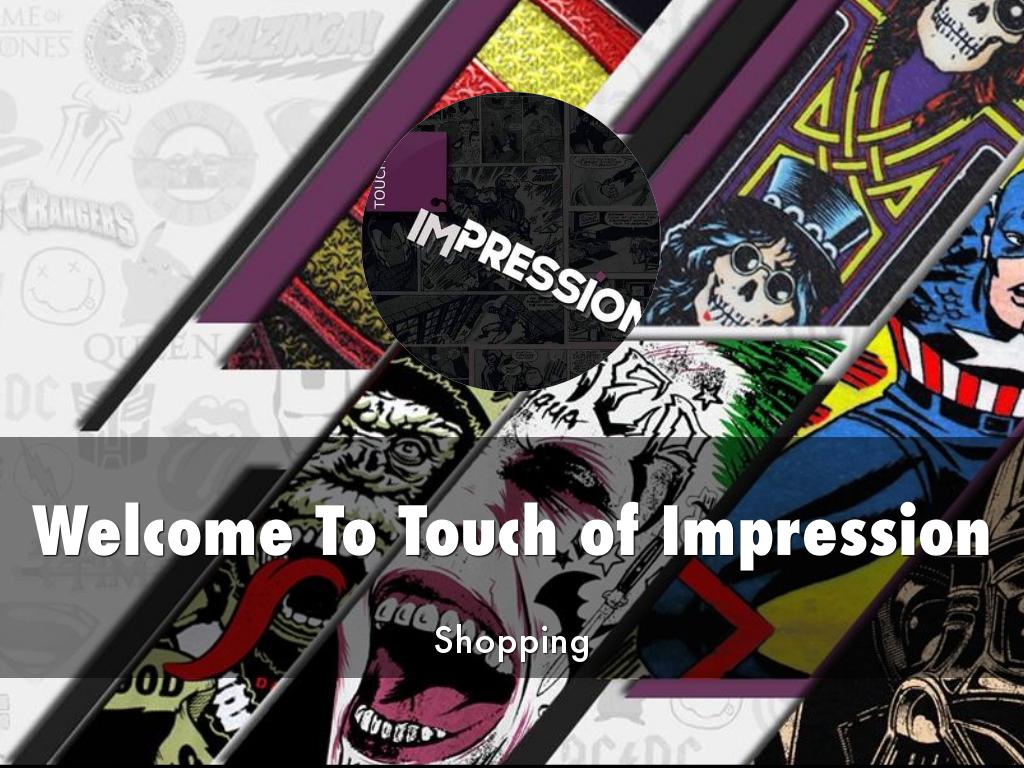 Touch of Impression Presentation