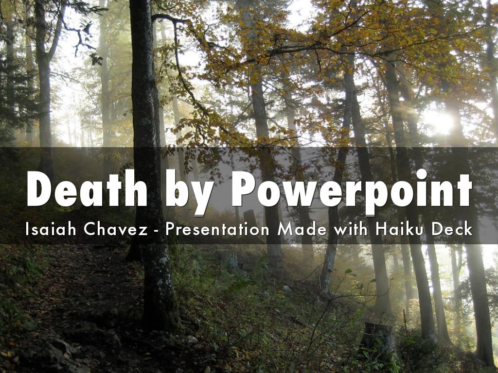 Death by Powerpoint