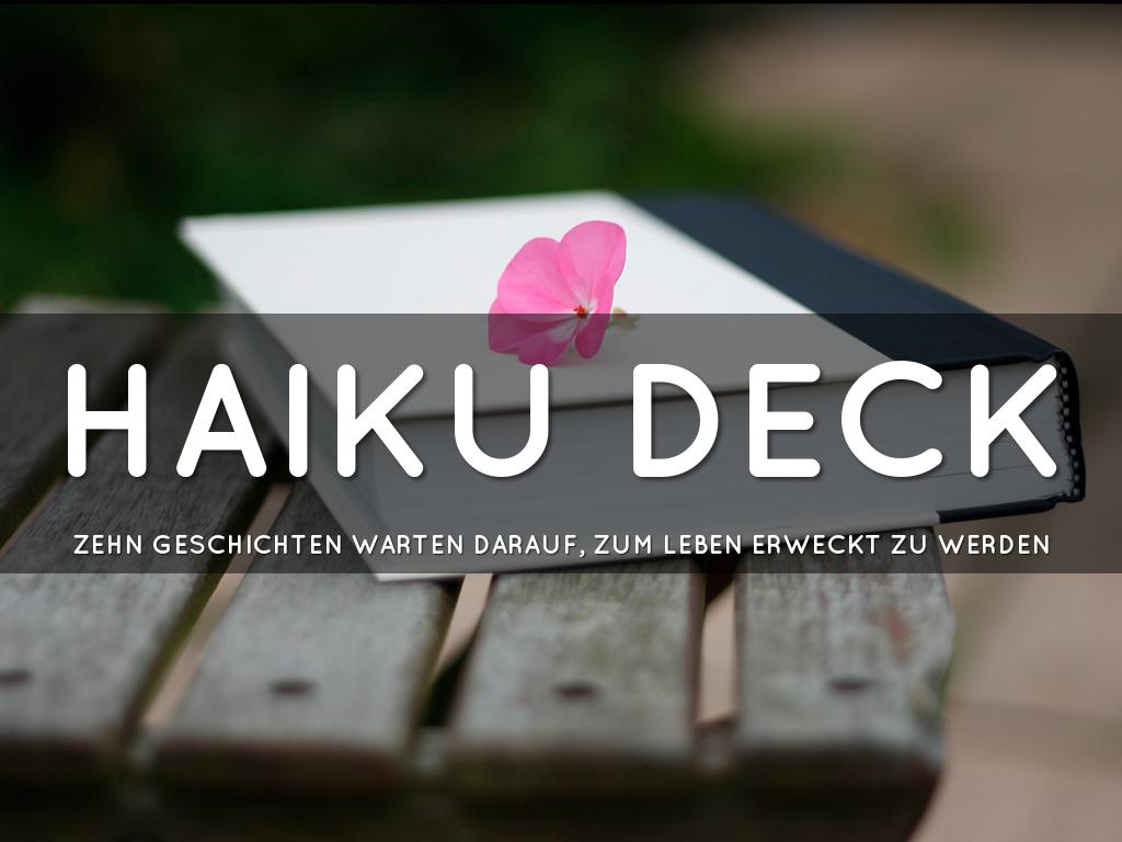 Haiku Deck in Aktion