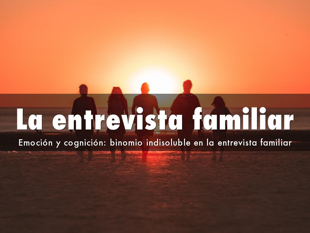 La entrevista familiar