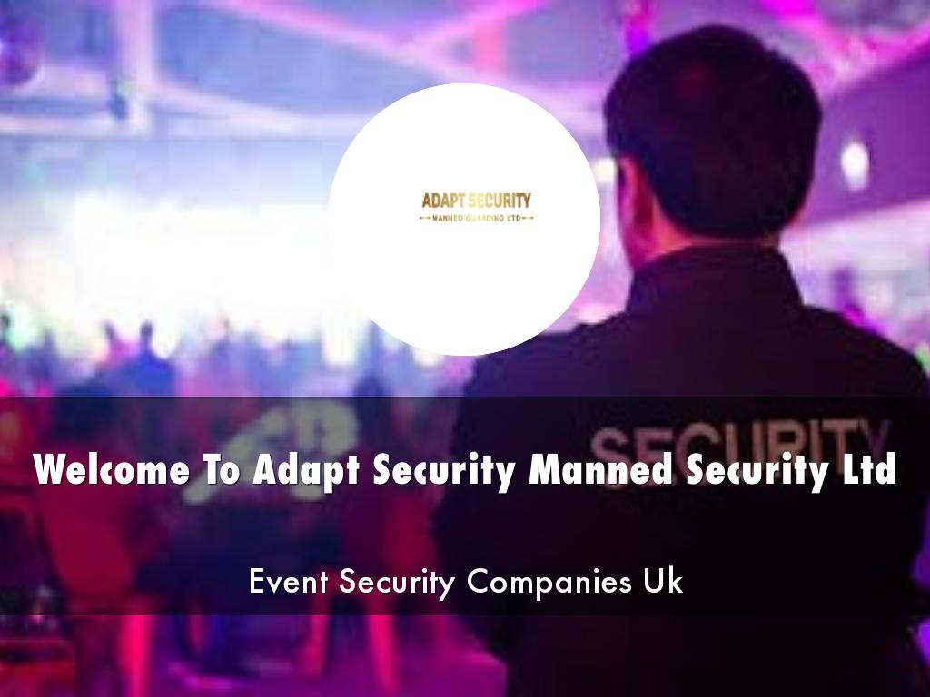 Presentation  Adapt Security Manned Security Ltd