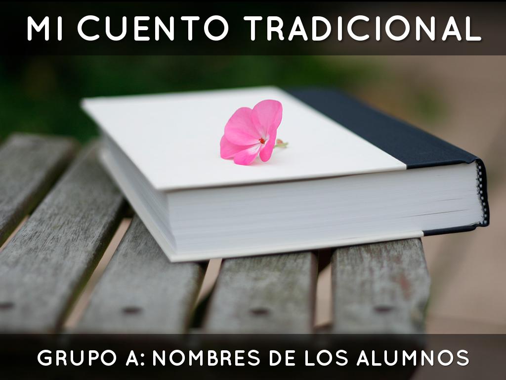 MI CUENTO TRADICIONAL