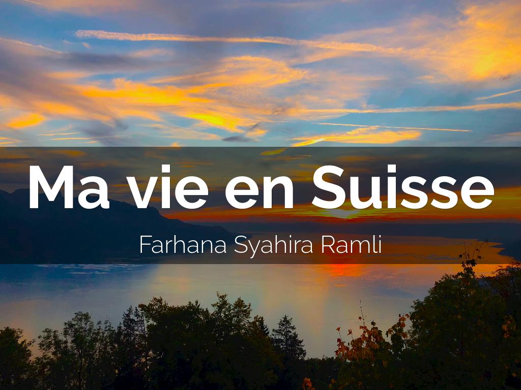 Ma vie en Suisse