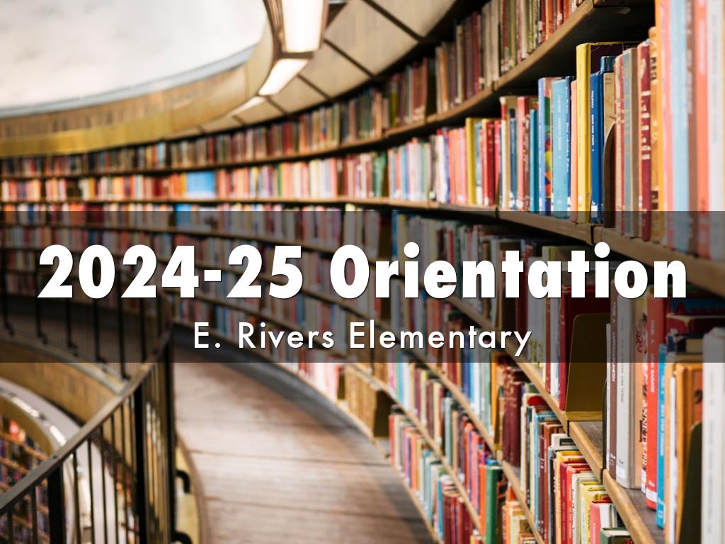 2024-2025 Orientation